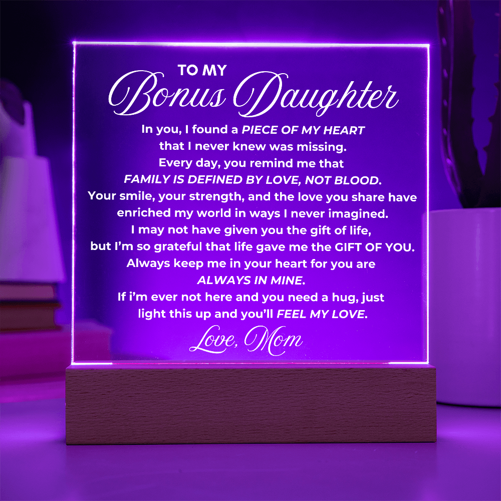 To My Bonus Daughter Plaque from Mom