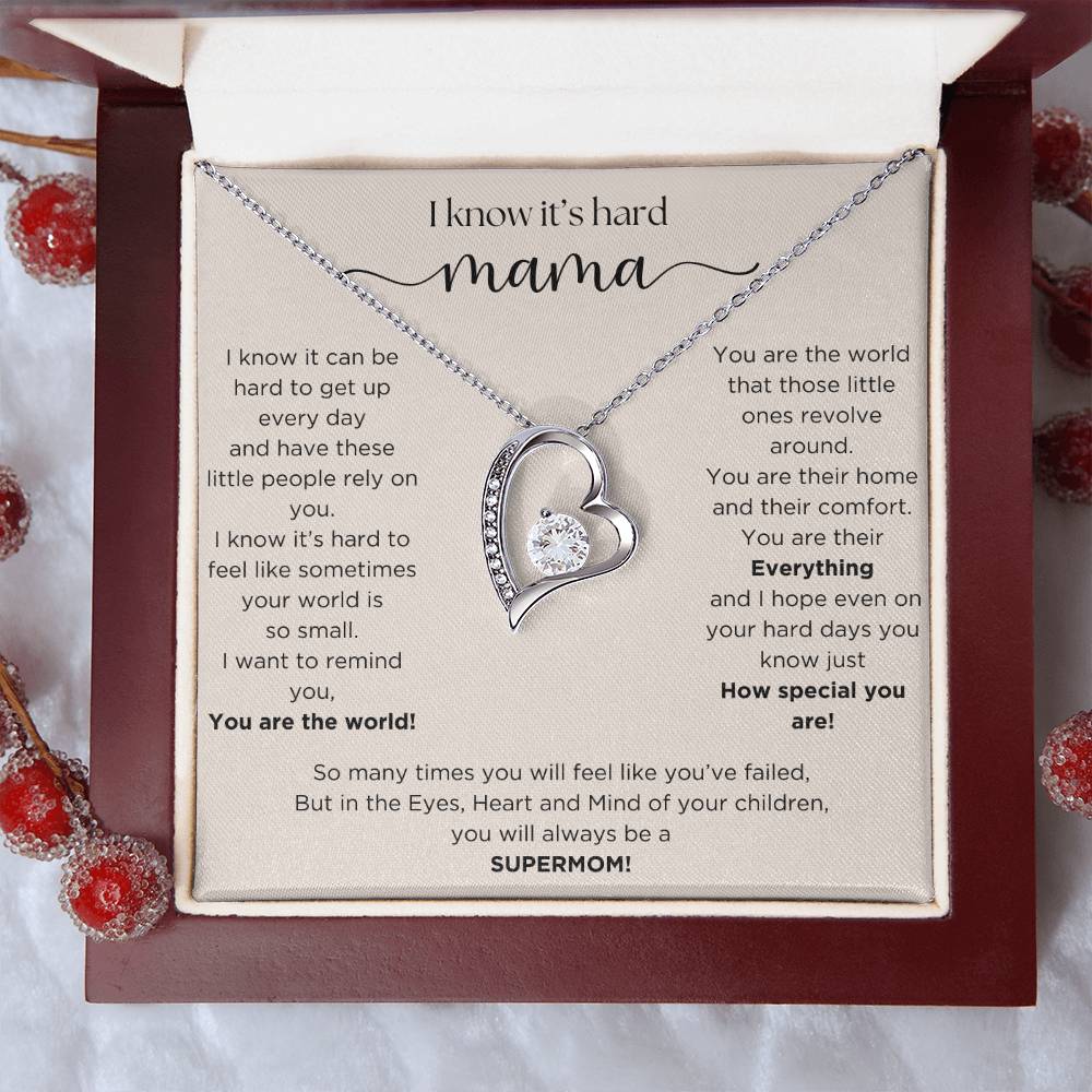 Mama, I know it's hard Necklace, Mother's day gift, Mom Birthday gift