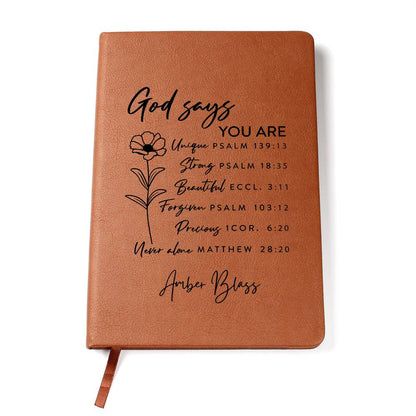 God says you are Christian Journal Custom