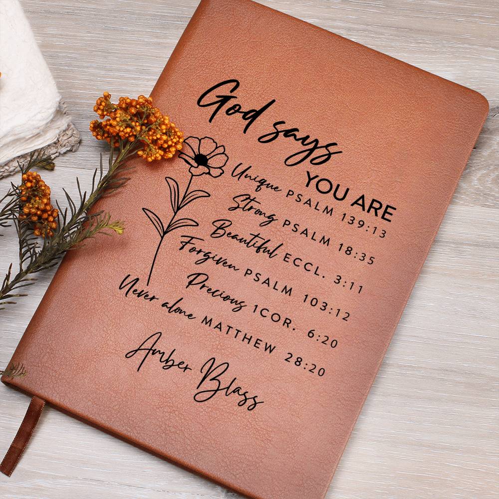 God says you are Christian Journal Custom