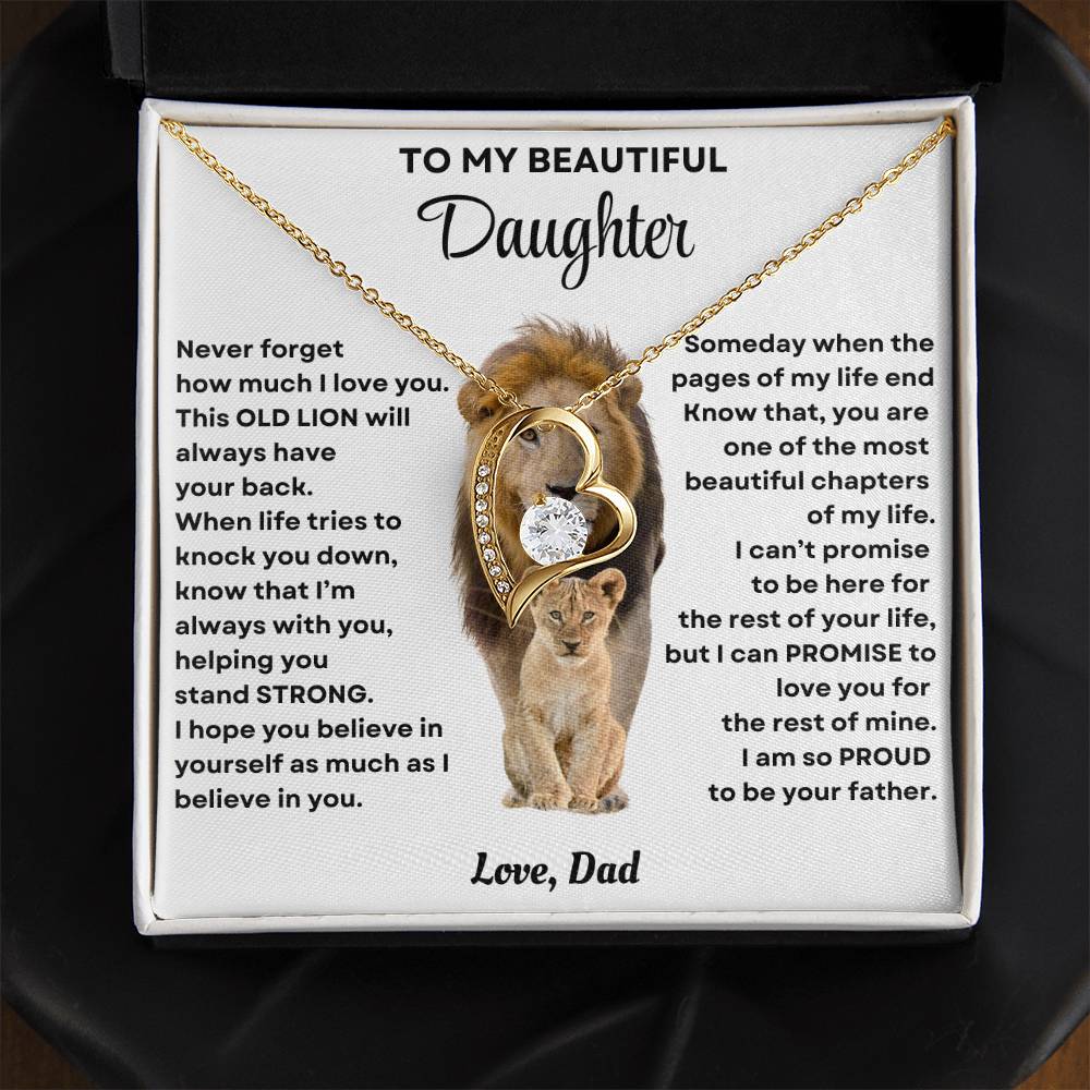 To my Beautiful Daughter, This Old Lion will always have your back