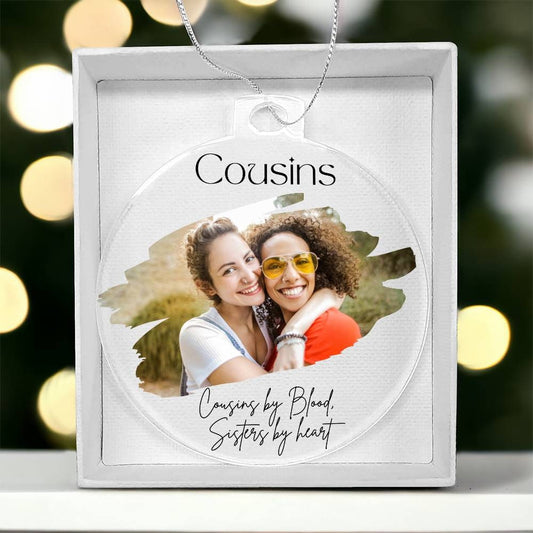 Personalized Cousin gift Acrylic Christmas Ornament, Custom photo gifts for her, Cousin Birthday gift for Cousin Sister, Wedding gift