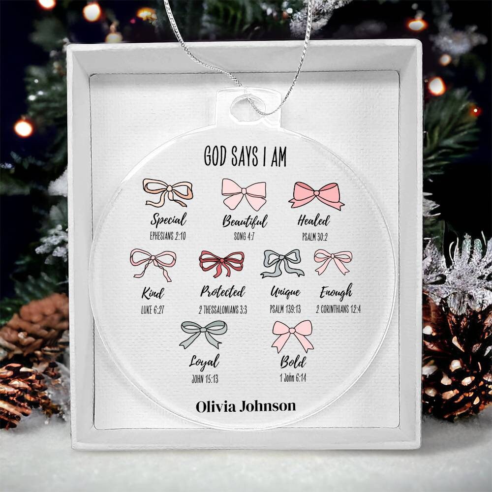 God says I am Christmas Ornament, Personalized Christian gift For Girls, Positive Affirmations gift, Religious Gift for Daughter, Bows bible