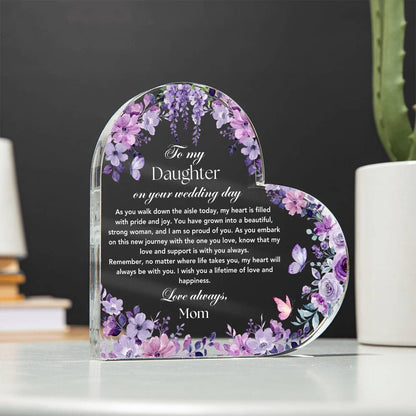 To my Daughter on her wedding day gift from Mom, Bride Gift from Mom to Daughter on wedding day, Wedding gifts for daughter from Dad Plaque